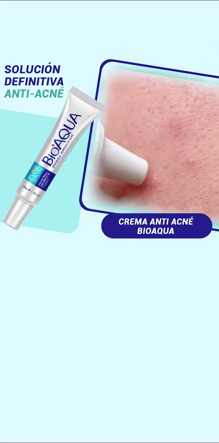 UPSELL CREMA ANTI ACNE BIOAQUA [HYPEIMPORTS - PRODUCTO PROPIO]